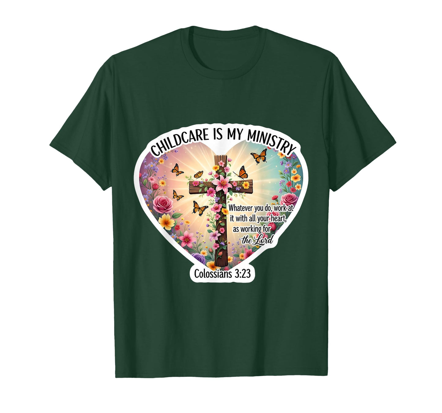 Christian Day Care Caregiver Childcare is My Ministry Bible T-Shirt