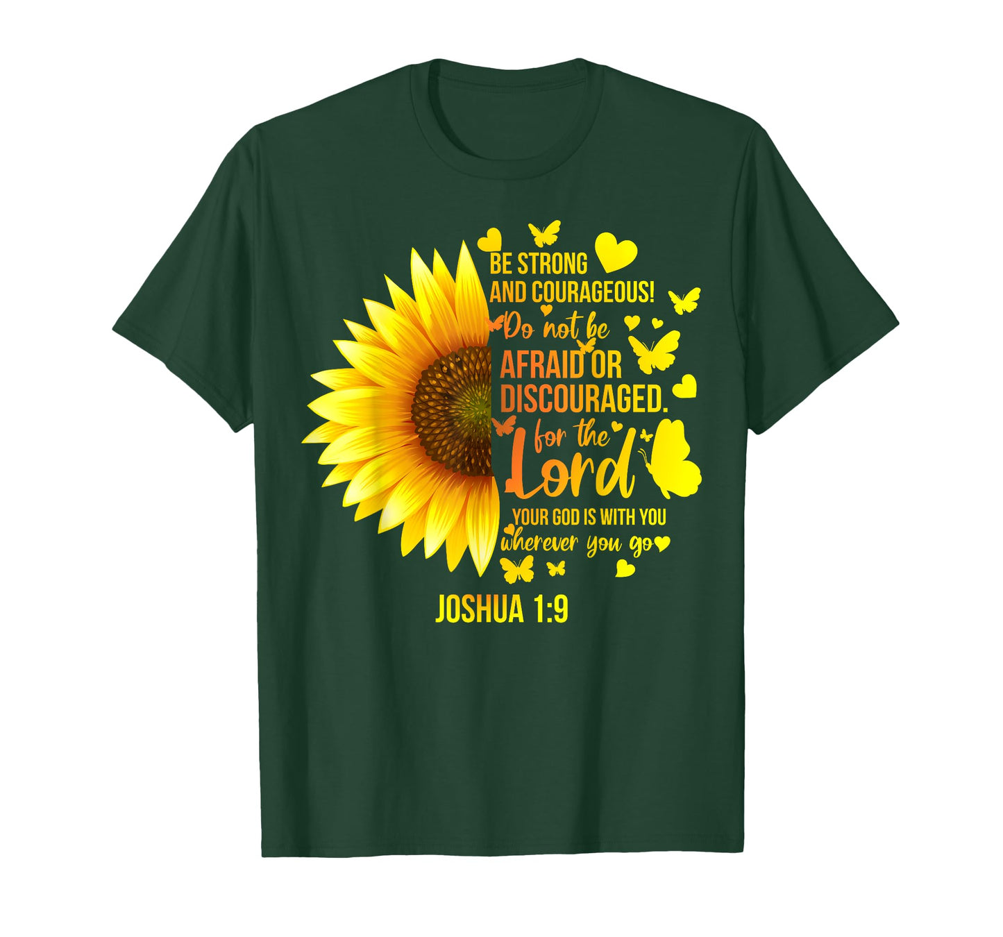 Christian Sunflower Joshua 1:9 Bible Verse, Girls Pretty T-Shirt