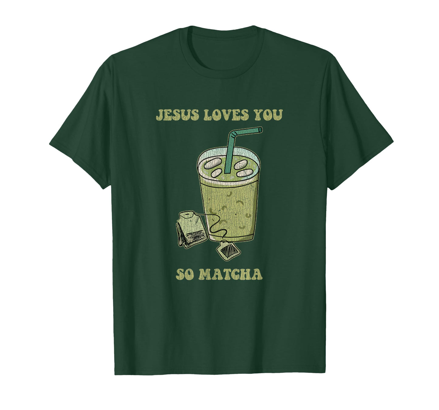 Jesus Loves You So Matcha Funny Drink Cup Of Tea T-Shirt