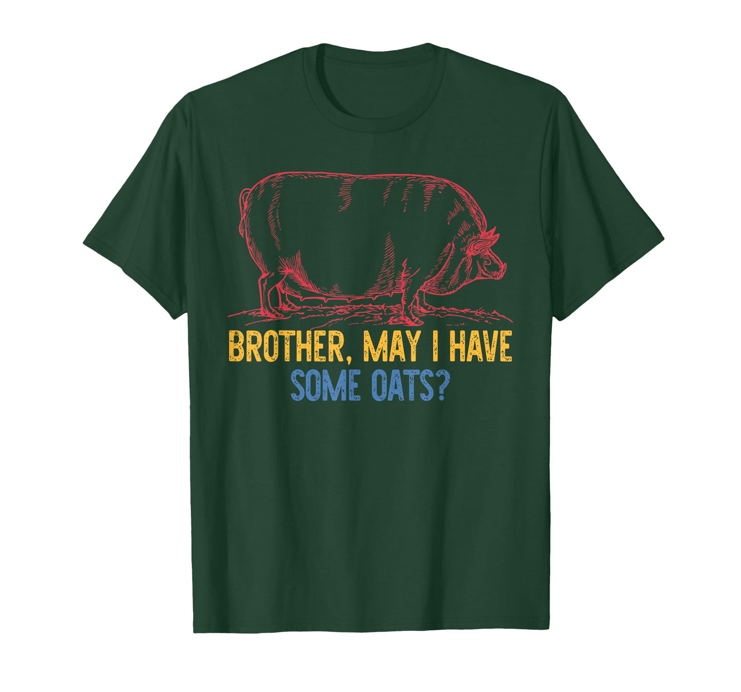 Brother, May I Have Some Oats? Retro Vintage T-Shirt