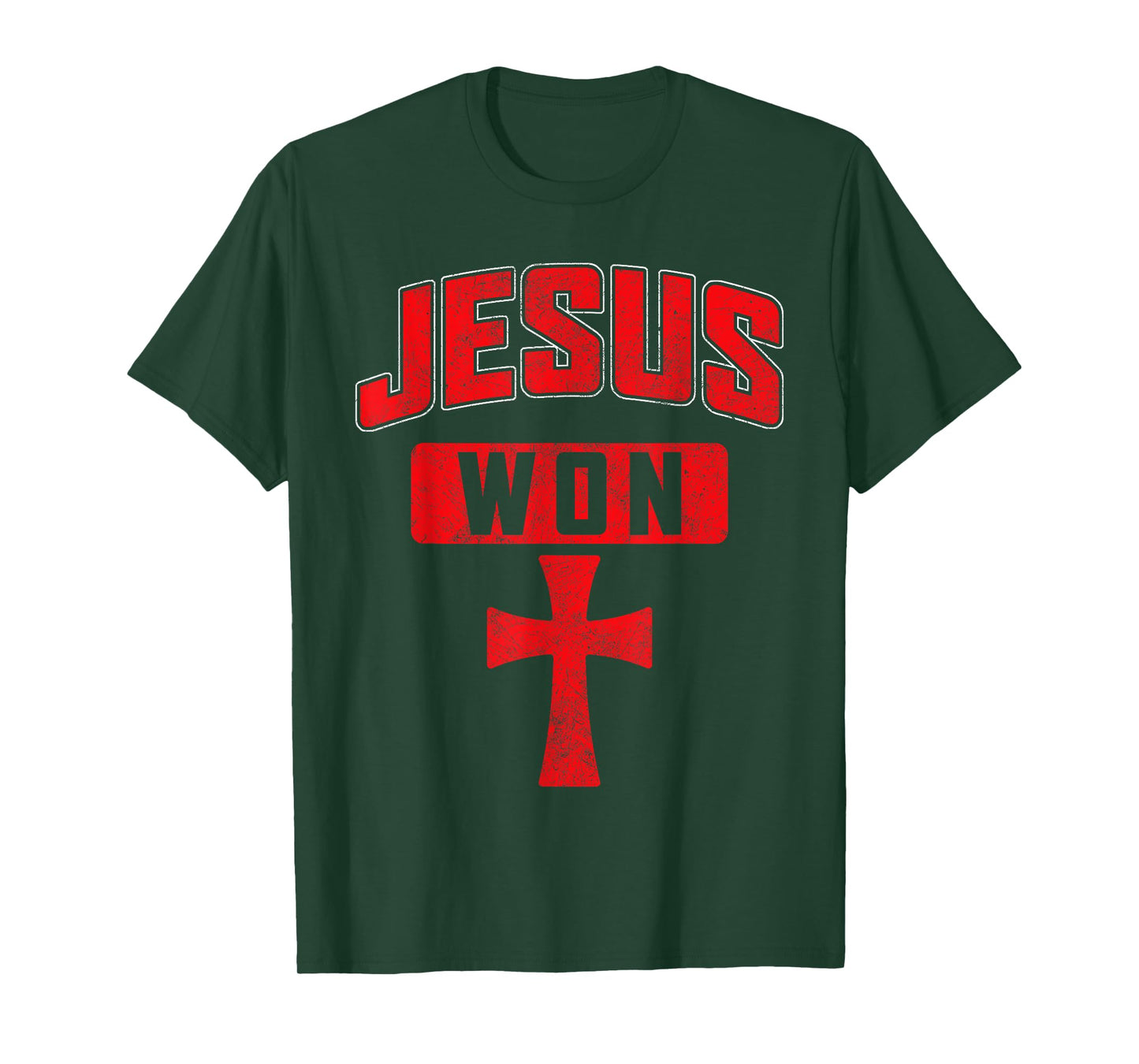 Jesus Won Cross Jesus Christian Faith Religious Women Men T-Shirt