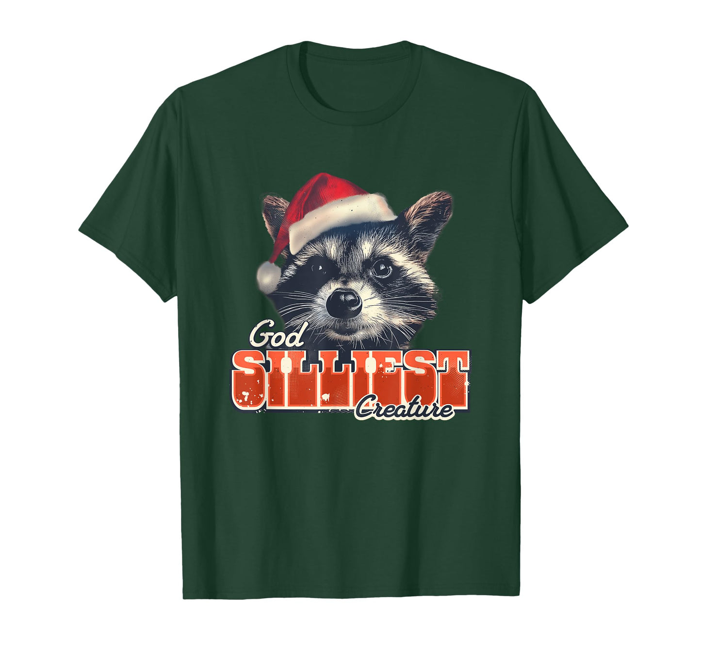 God Silliest Creature Funny Christmas Raccoon T-Shirt