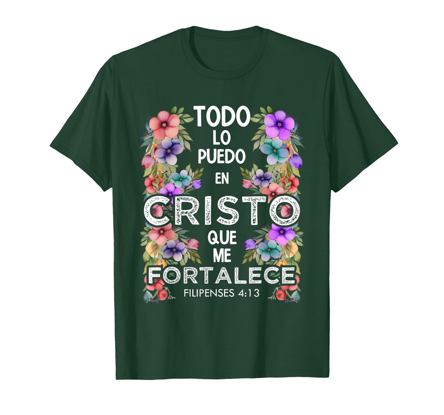 Philippians 4:13 Spanish Christian Bible Verse Jesus Christ T-Shirt