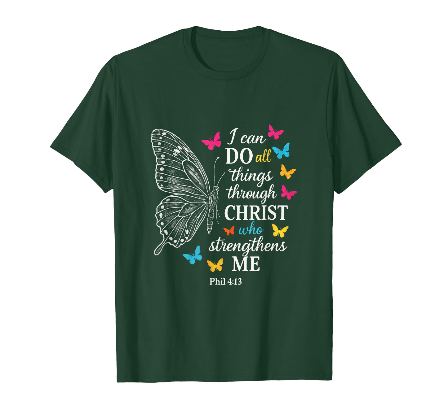 I Can Do All Things - Motivational Scripture Art T-Shirt