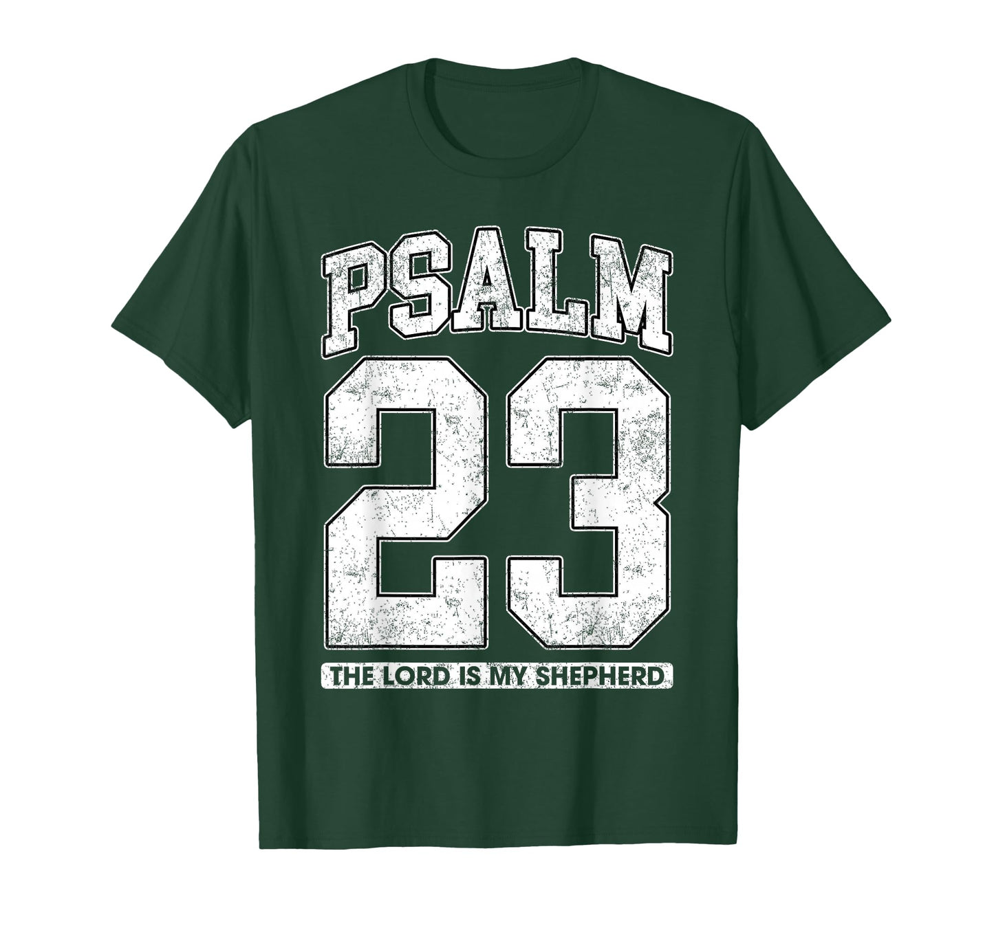 Psalm 23 The Lord is My Shepherd T-Shirt