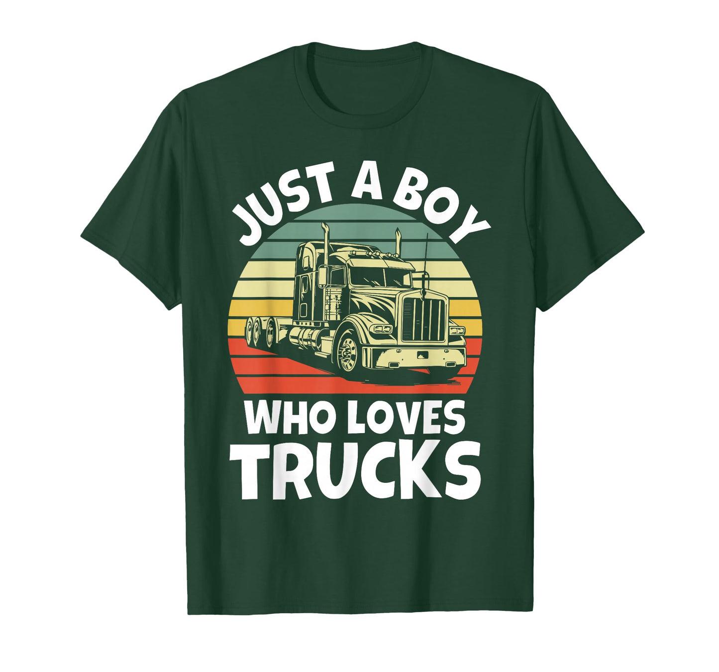 Just a Boy who loves Trucks - Semi Trucker Kids Toddler Boys T-Shirt