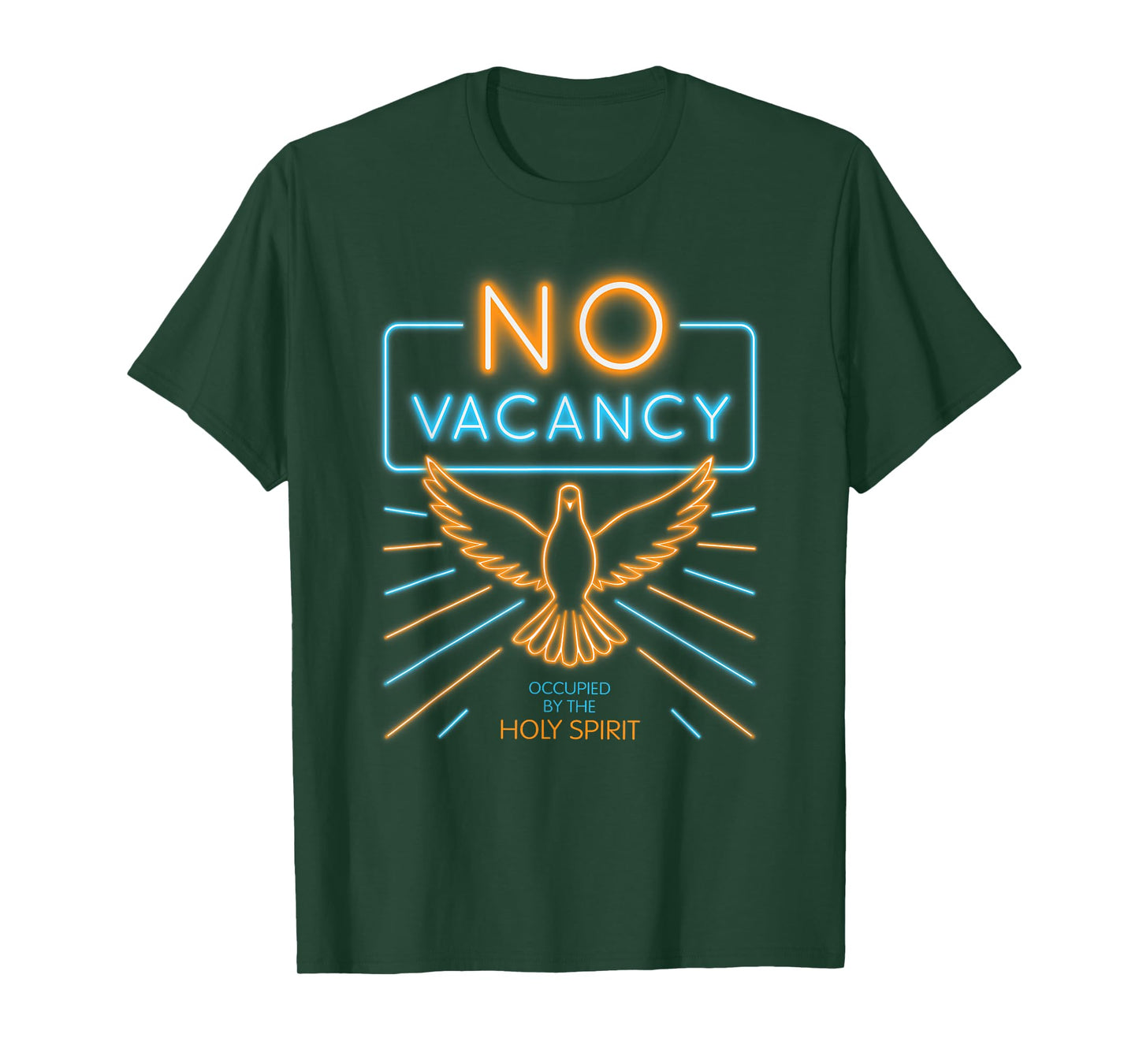 No Vacancy: Occupied By the Holy Spirit T-Shirt