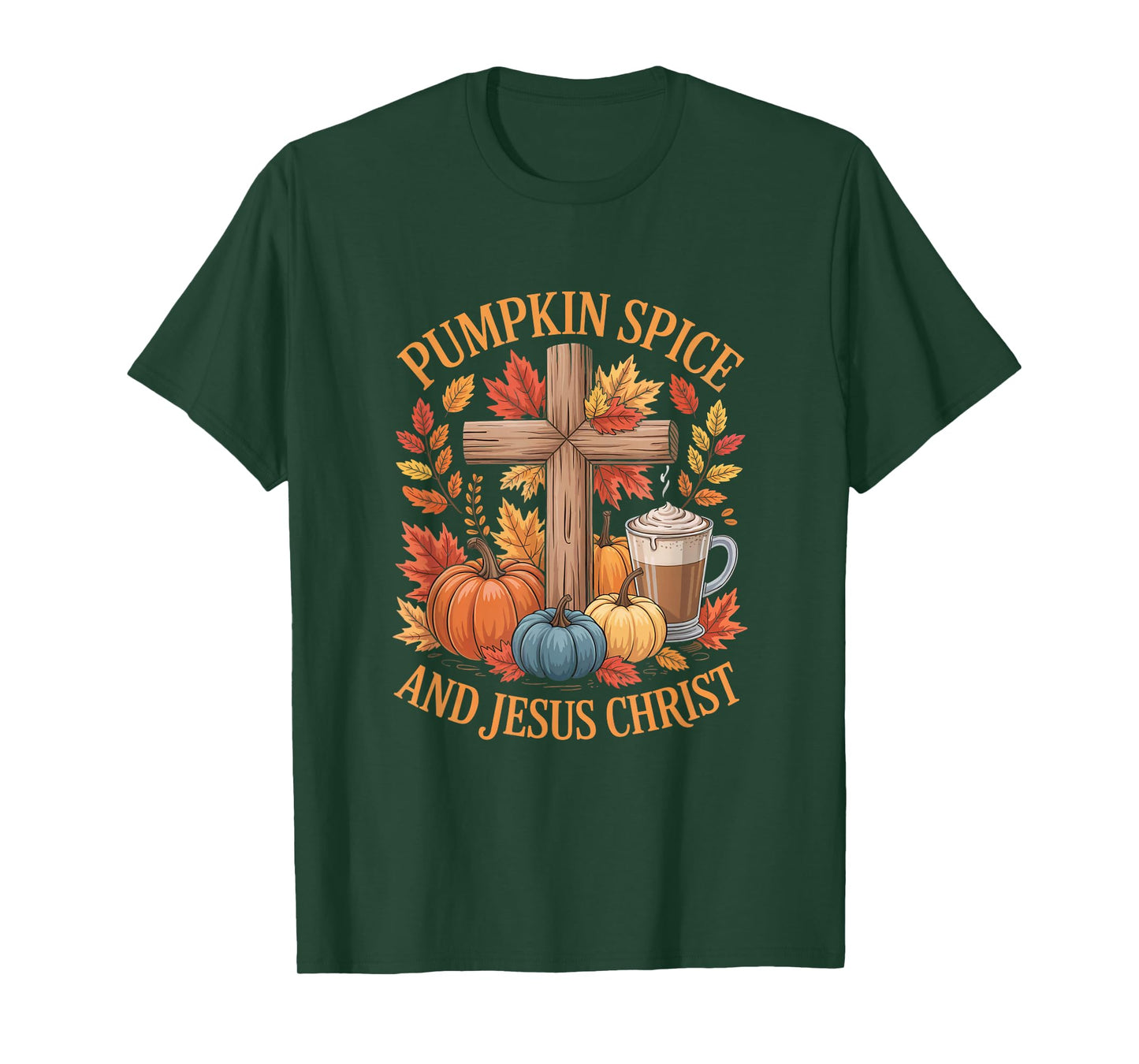 Pumpkin Spice and Jesus Christ Funny Fall Christian T-Shirt