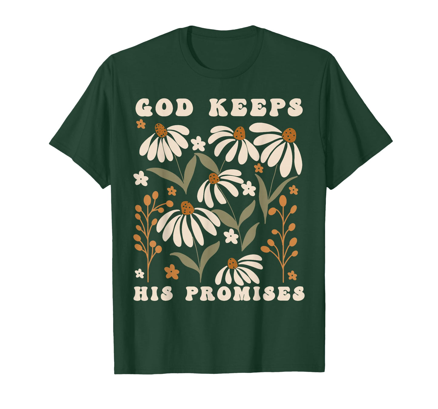 God Keeps His Promises T-Shirt