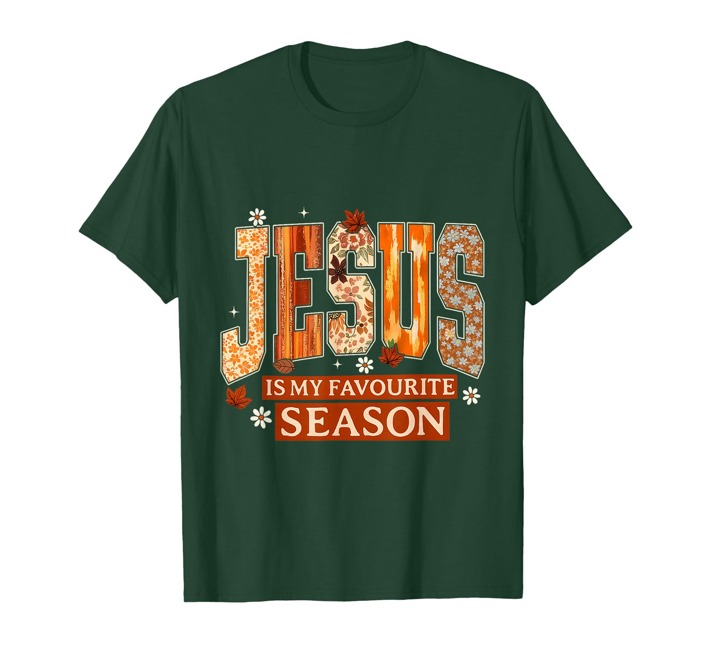 Season Fall Christian Thanksgiving Autumn Jesus My Favourite T-Shirt