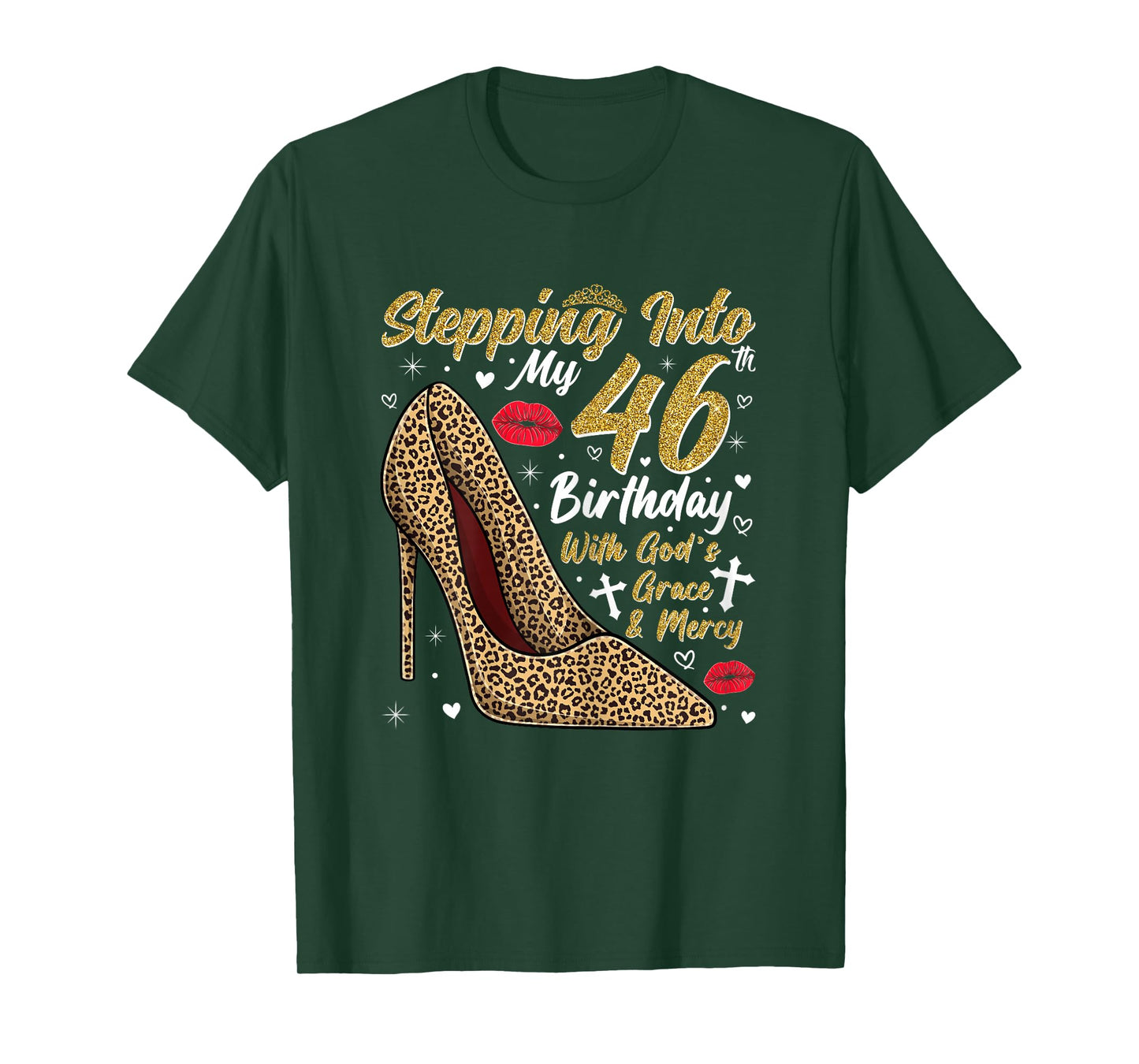 Stepping Into My 46th Birthday with God's Grace and Mercy T-Shirt