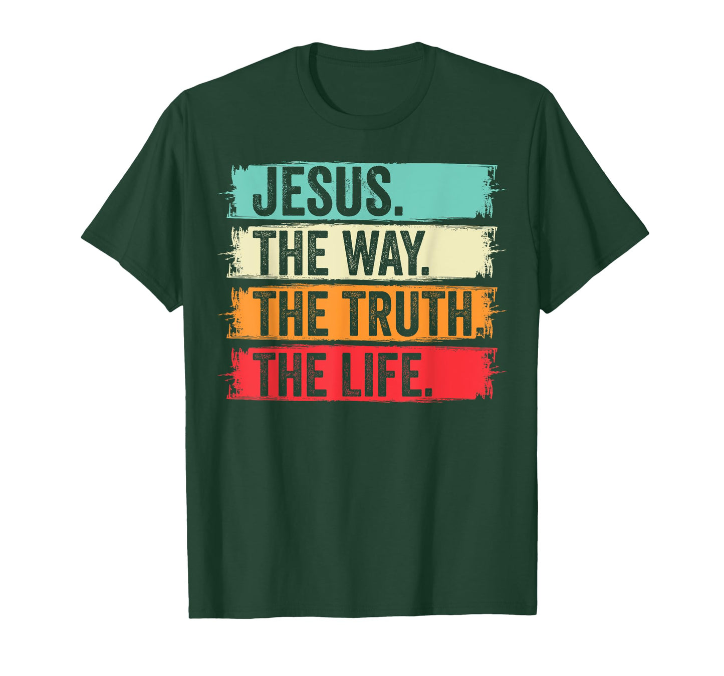 Jesus The Way Truth Verse Men Women Christian Worship T-Shirt