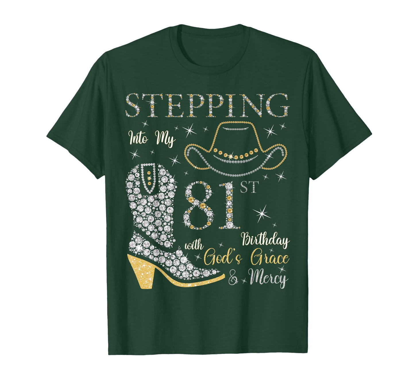 Stepping Into My 81st Birthday With God's Grace and Mercy T-Shirt
