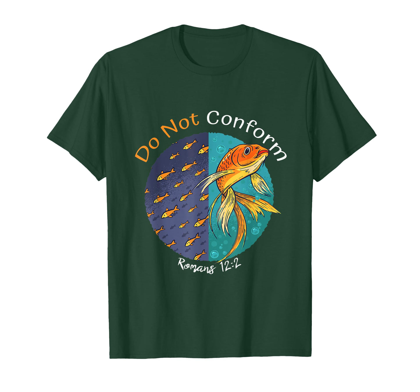 Do not Conform to this World Romans 12:2, Fish Bible Verse T-Shirt