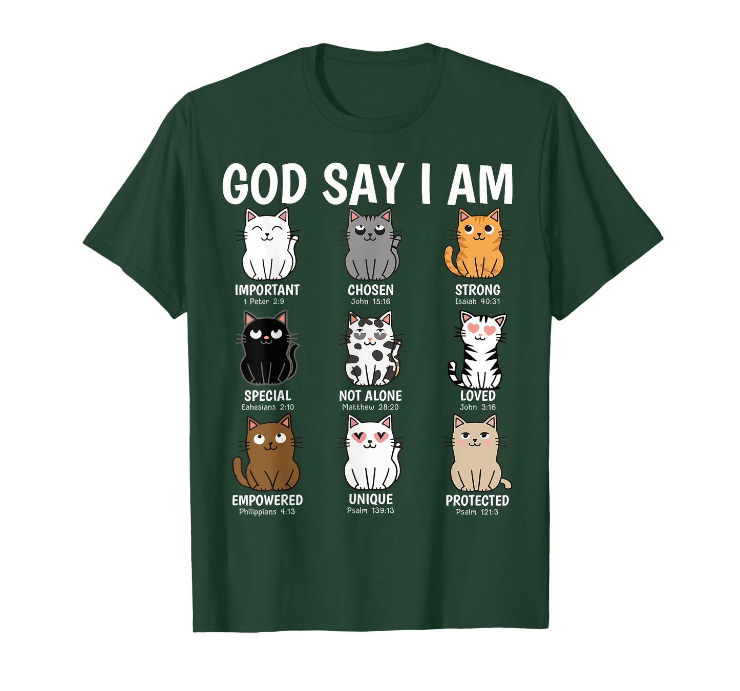 God Says I Am Funny Cats Bible Verse Christian Kitten Cat Men Women Kids T-Shirt