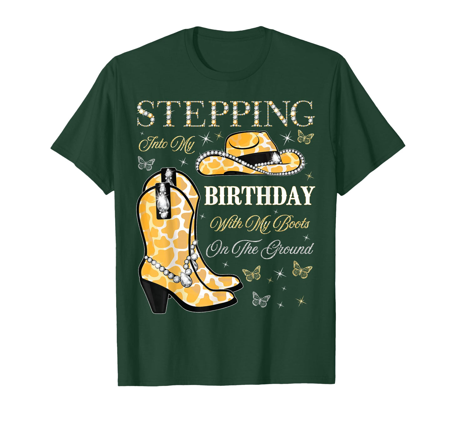 Stepping Into My Birthday With My Boots On The Ground T-Shirt