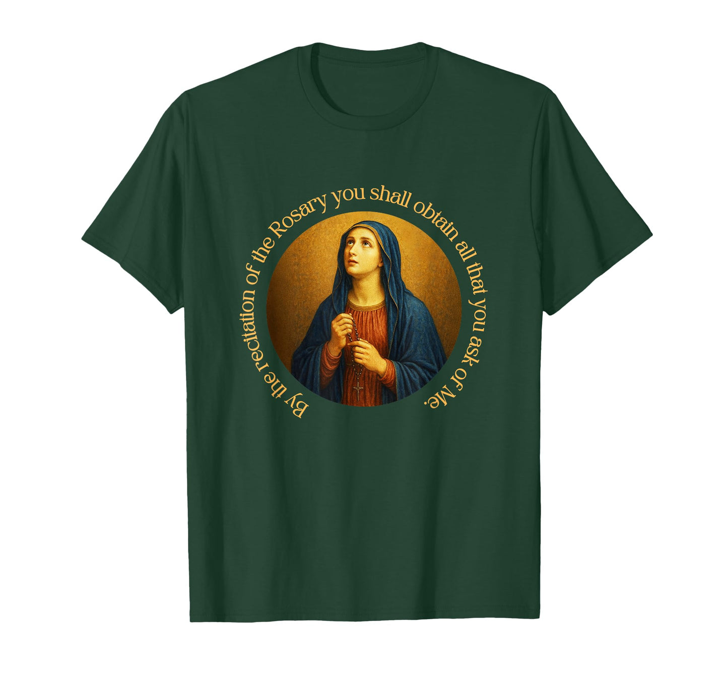 Blessed Mother Mary Promises of Rosary Dominican Catholic T-Shirt