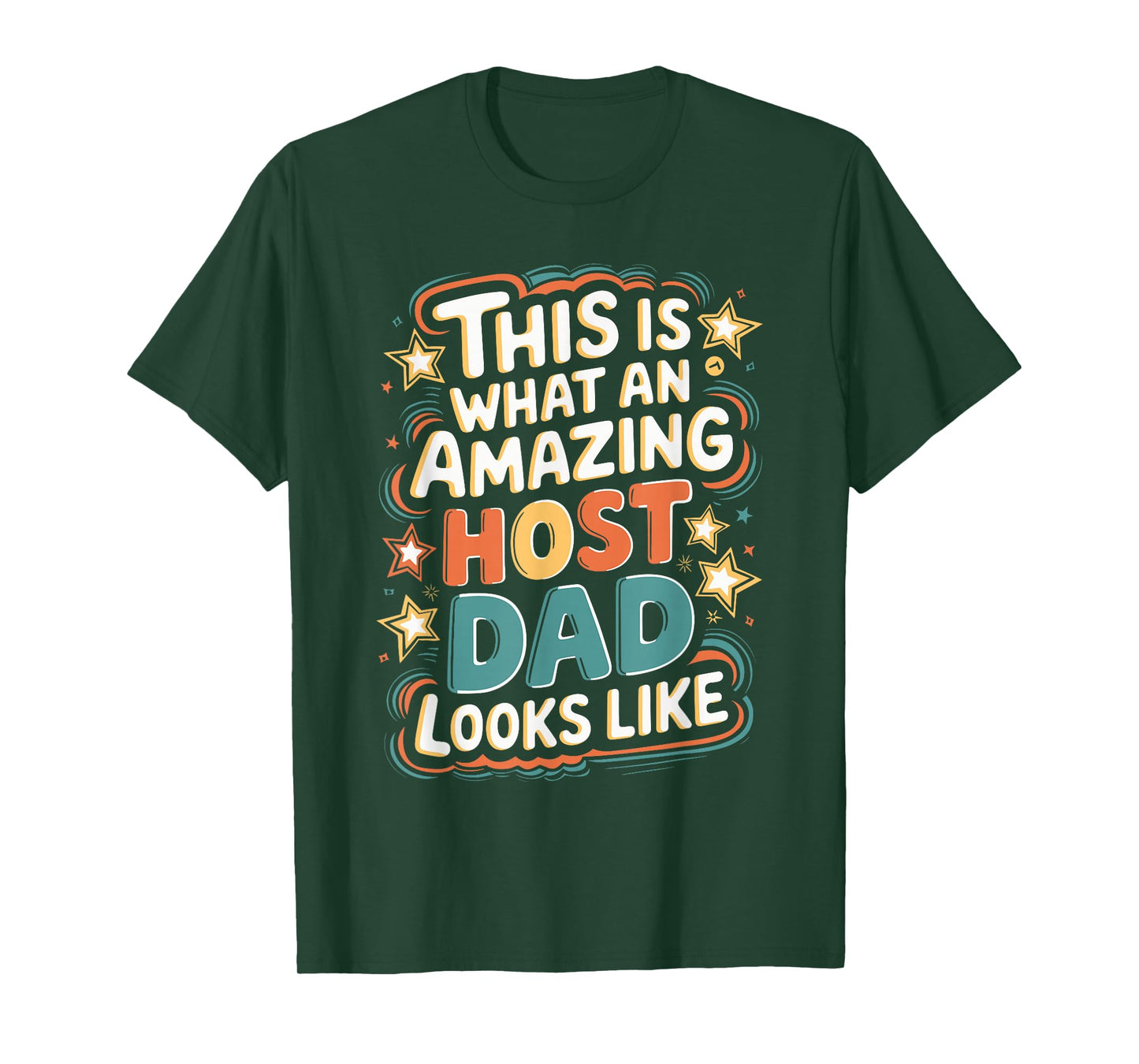 Amazing Host Dad Thumbs Up Funny Quote T-Shirt