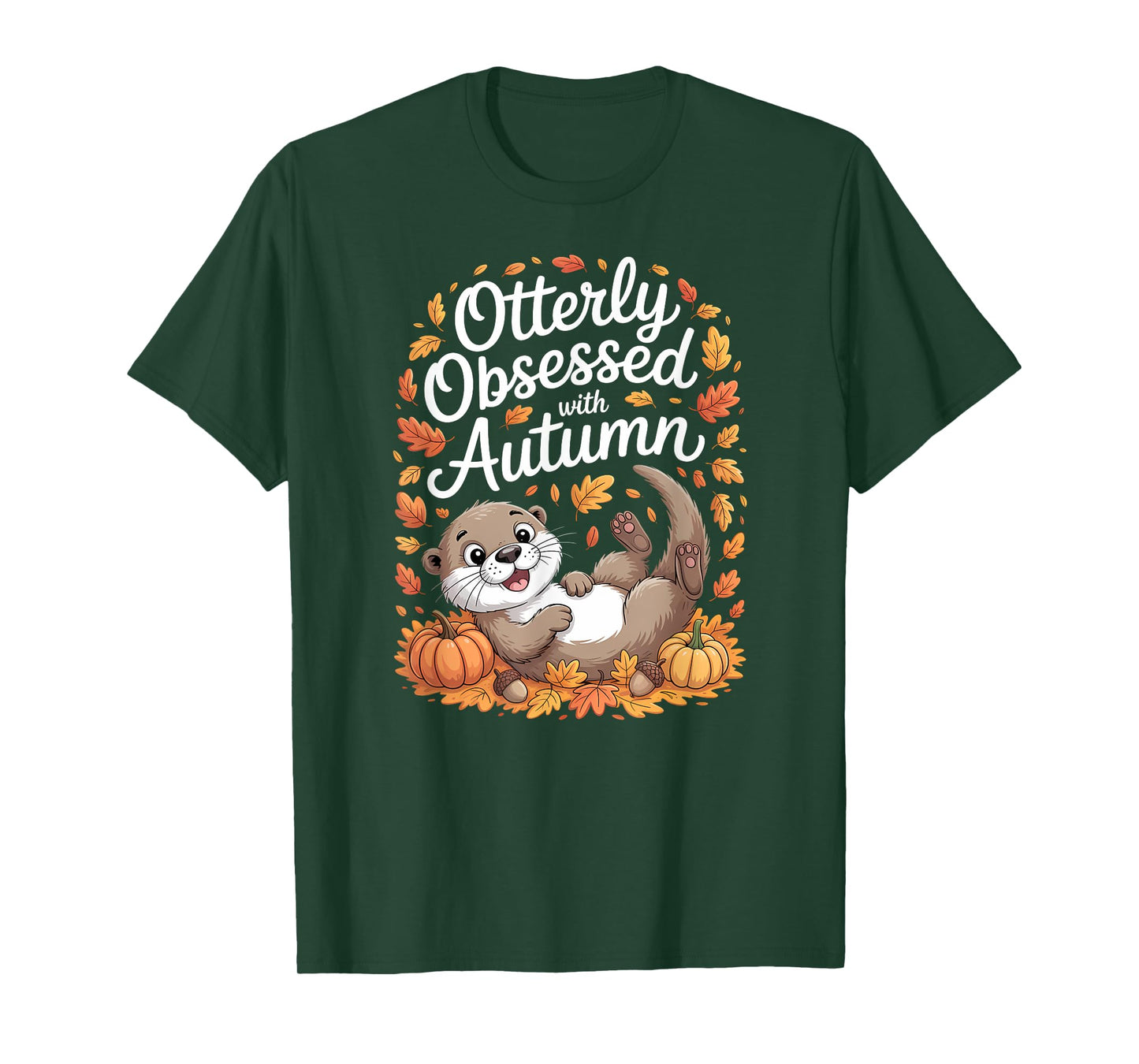 Funny Otter Autumn Animal Fall Quote T-Shirt