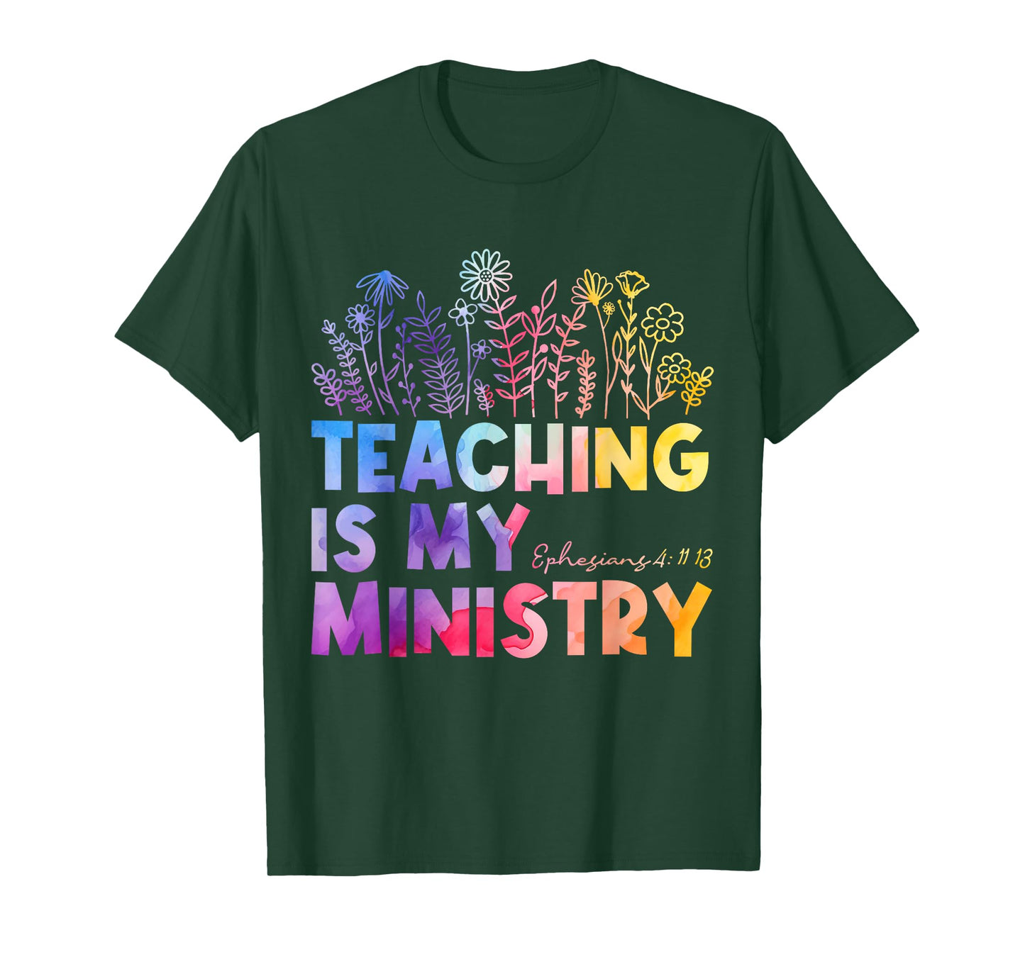 Teaching is My Ministry Flower Jesus Christian Teacher T-Shirt
