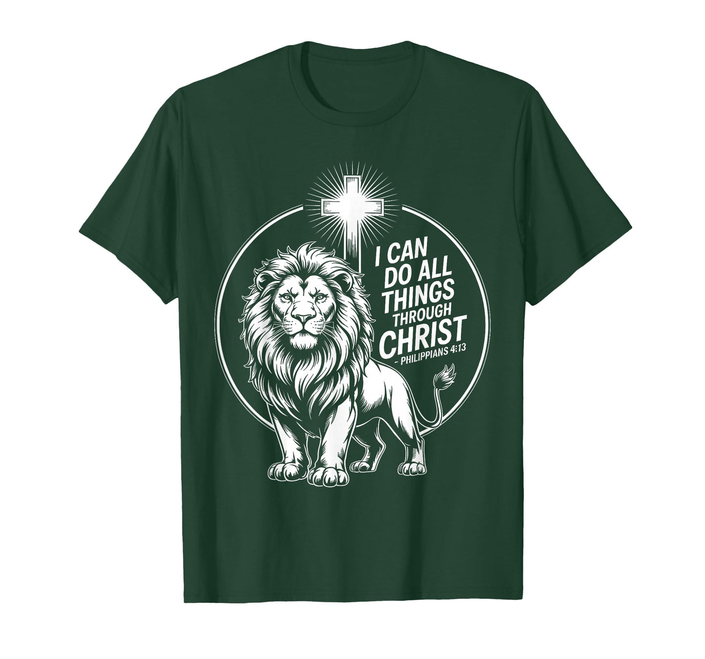 I Can Do All Things Through Christ Philippians 4:13 T-Shirt
