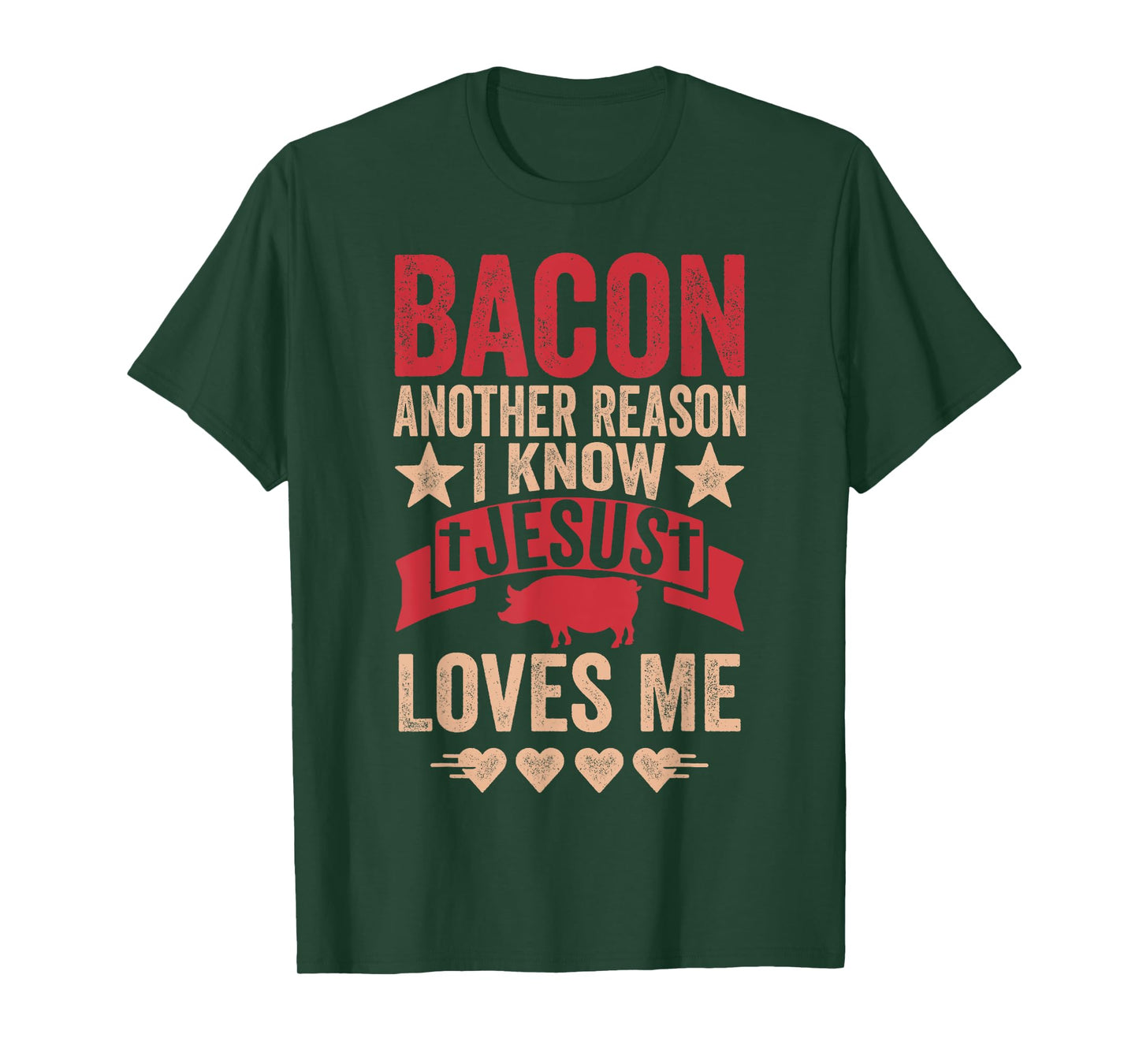 Bacon Another Reason I Know Jesus Loves Me Food Pun T-Shirt
