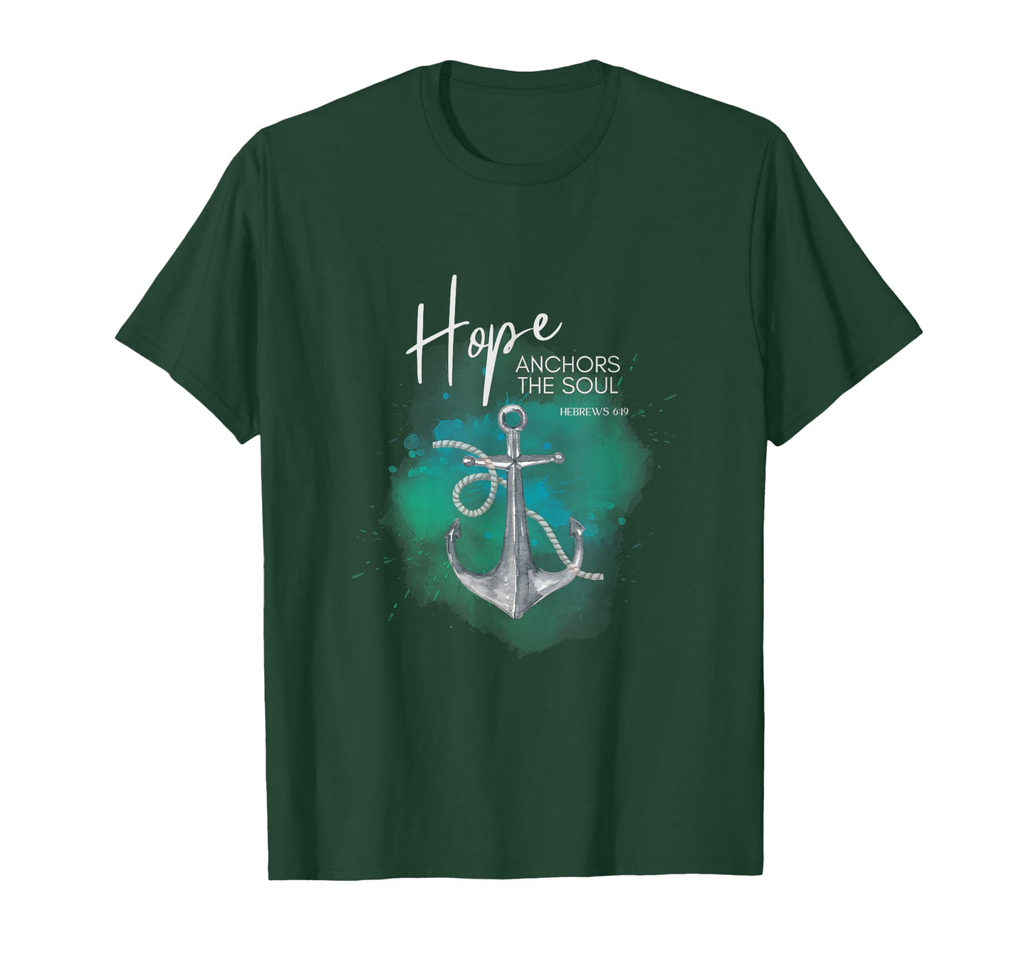 Hope Anchors The Soul Bible Verse T-Shirt