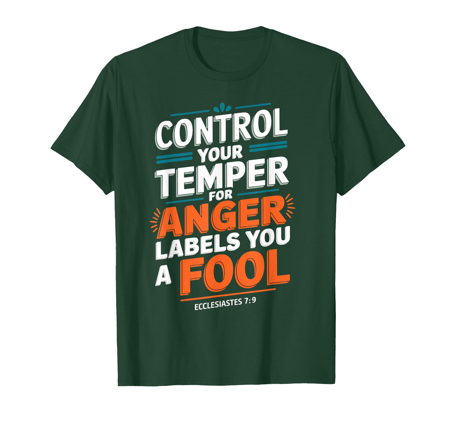 Control Your Temper Gospel Christian Pray Faith Bible Verse T-Shirt