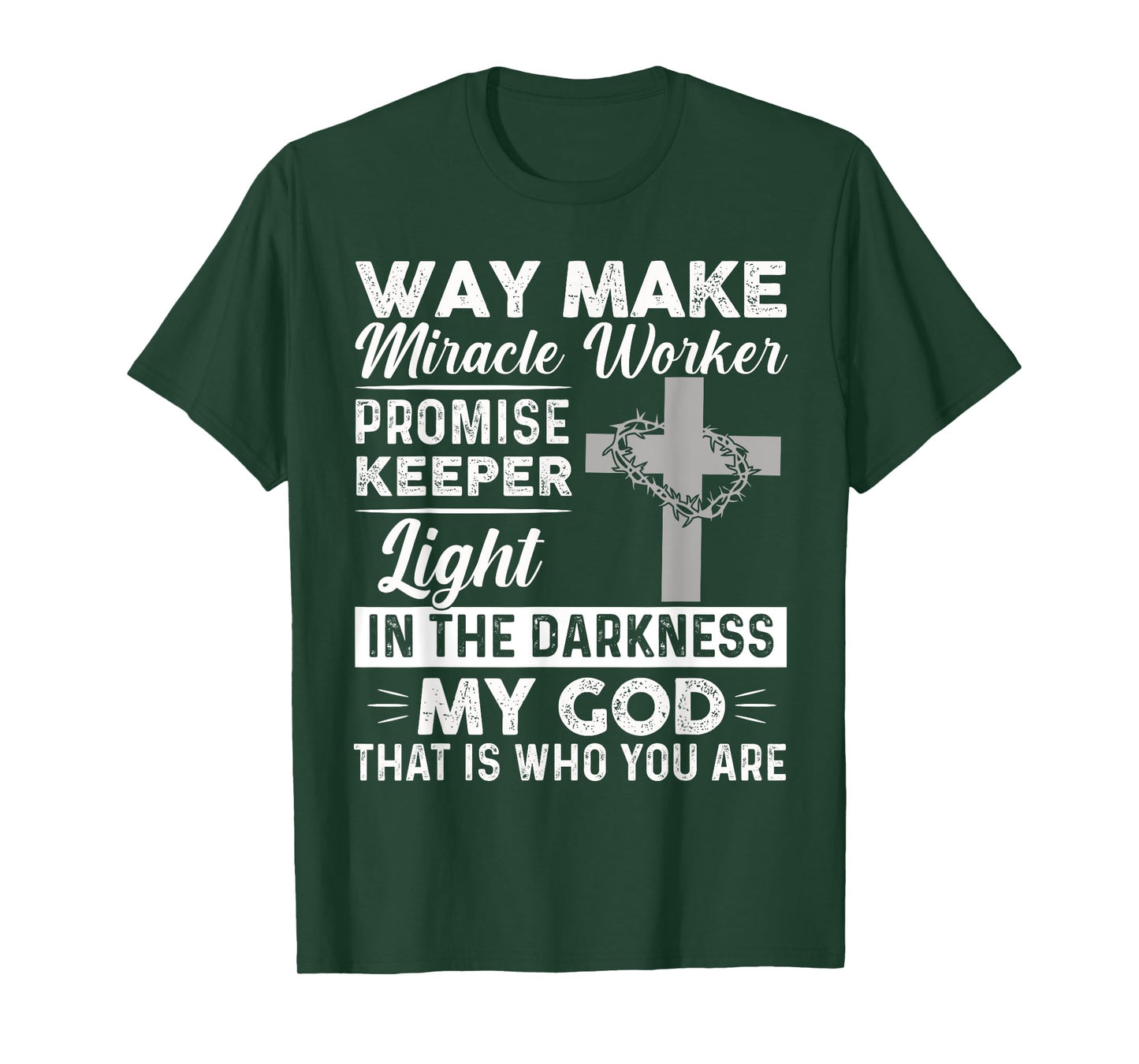 Waymaker Miracle Worker Promise Keeper Light Jesus Cross T-Shirt