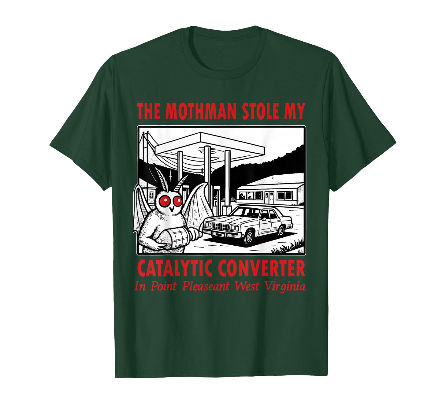 The Mothman Stole My Catalytic Converter Retro Funny Spooky T-Shirt