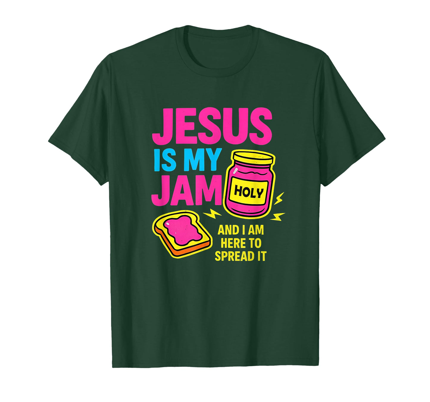 Jesus is My Jam and I'm Here to Spread Bible Verse Christian T-Shirt
