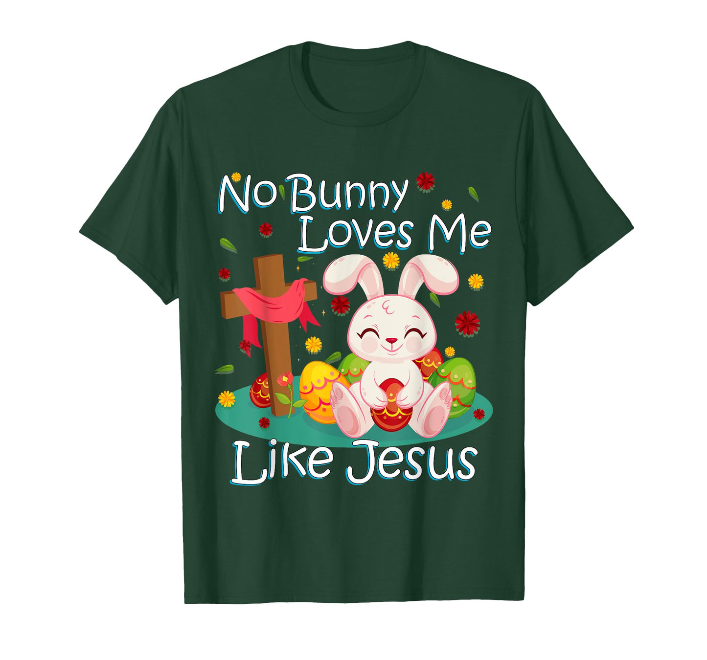 No Bunny Loves Me Like Jesus Christian Religious Easter T-Shirt
