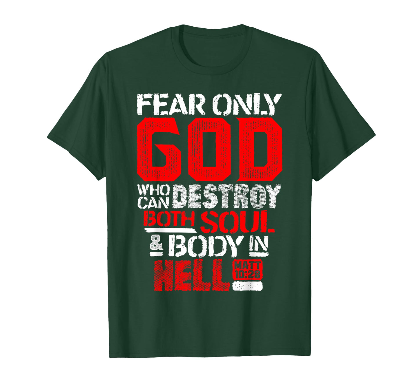 Vintage Fear Only God Who Can Destroy Both Soul And Body T-Shirt