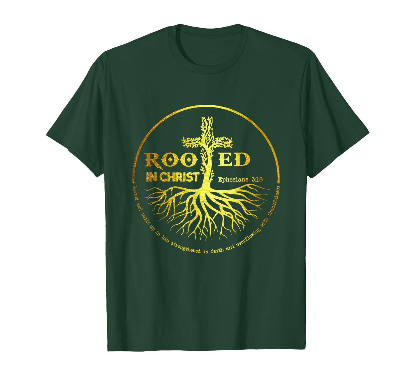 Rooted In Christ Jesus Cross Pray Bible Verse Christian T-Shirt
