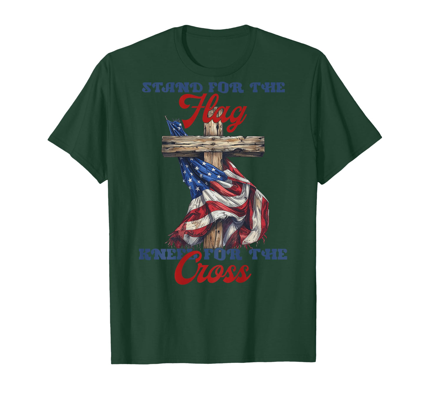 Stand for The Flag Kneel for The Cross T-Shirt