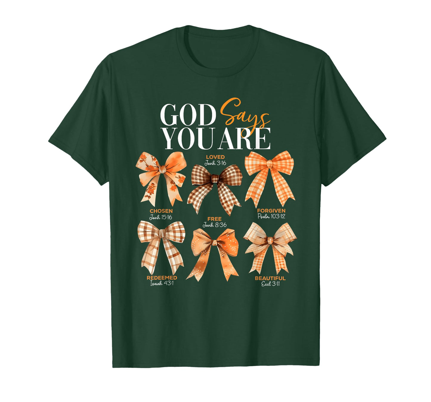 Autumn Christian Thanksgiving Coquette Bow God Says You Are T-Shirt