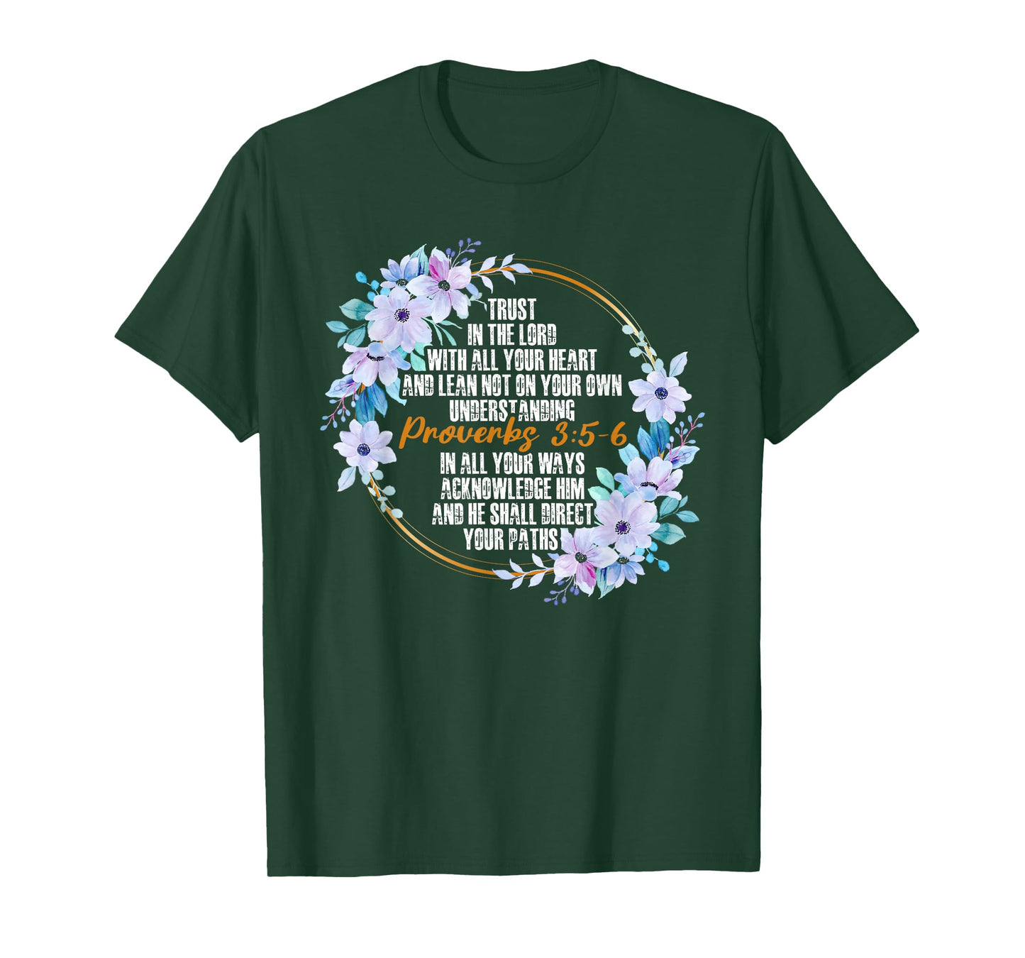 Proverbs 3:5-6 Bible Verse Religious Christian Men and Women T-Shirt