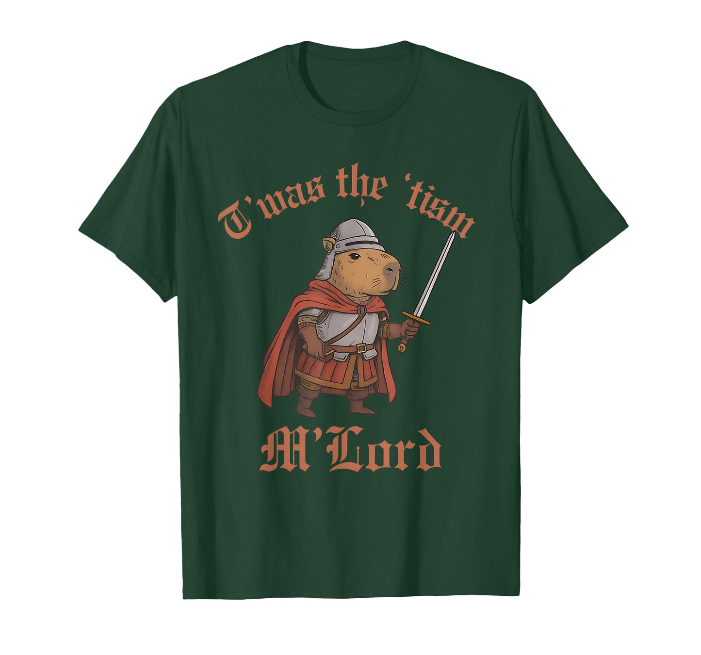 TWAS The Tism M Lord Medieval Knight Funny Capybara Autism T-Shirt