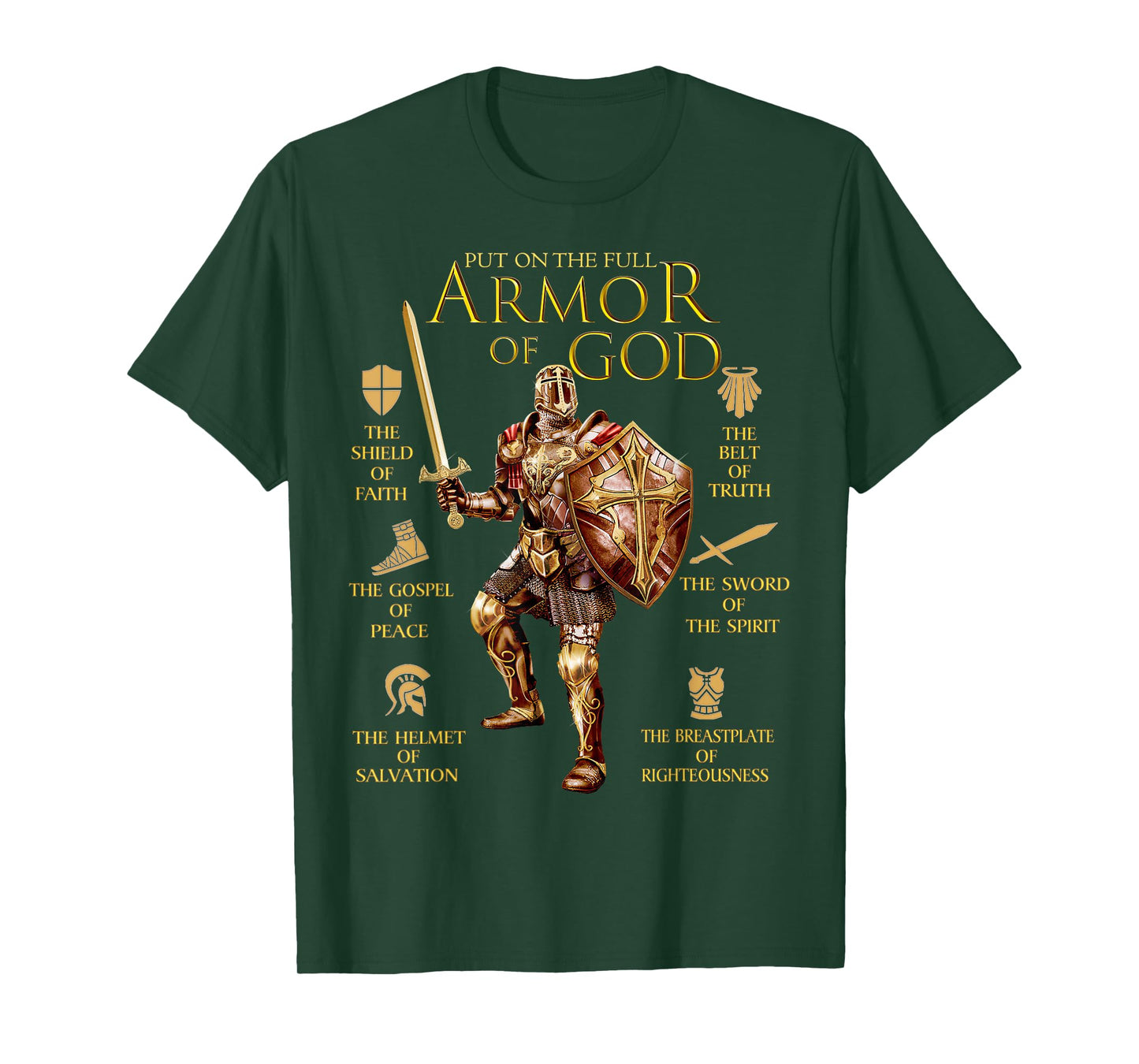 Warrior of God Put On The Full Armor of God T-Shirt