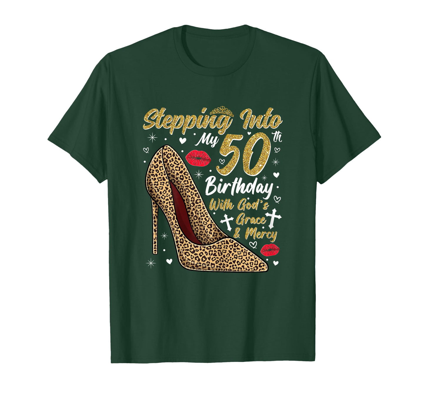 Stepping Into My 50th Birthday with God's Grace and Mercy T-Shirt