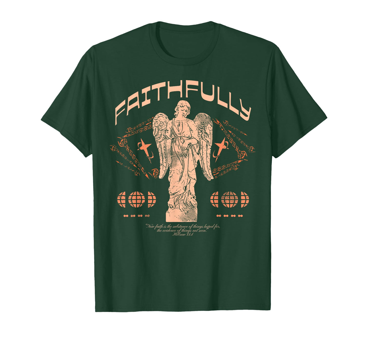 Faithfully - Christian Bible Verse Faith T-Shirt
