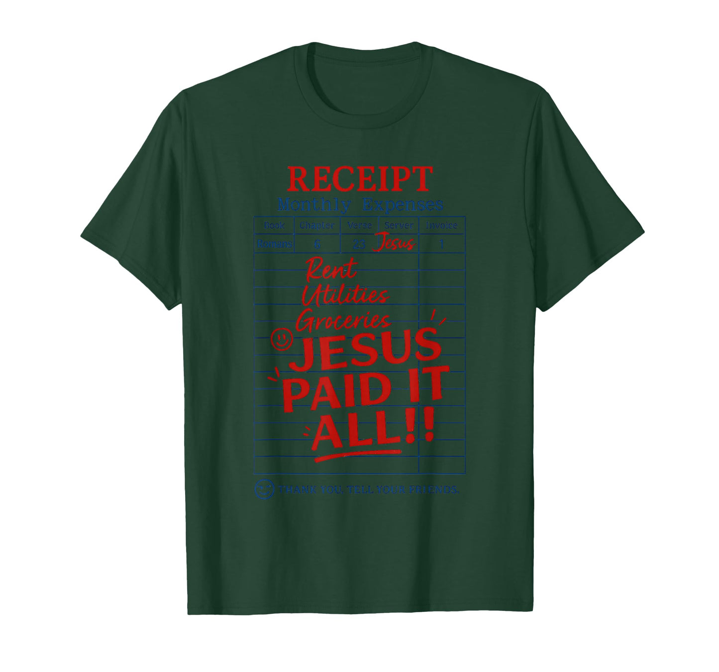 Jesus Paid-It All Graphic Romans 6:23 Christian Bible Verse T-Shirt
