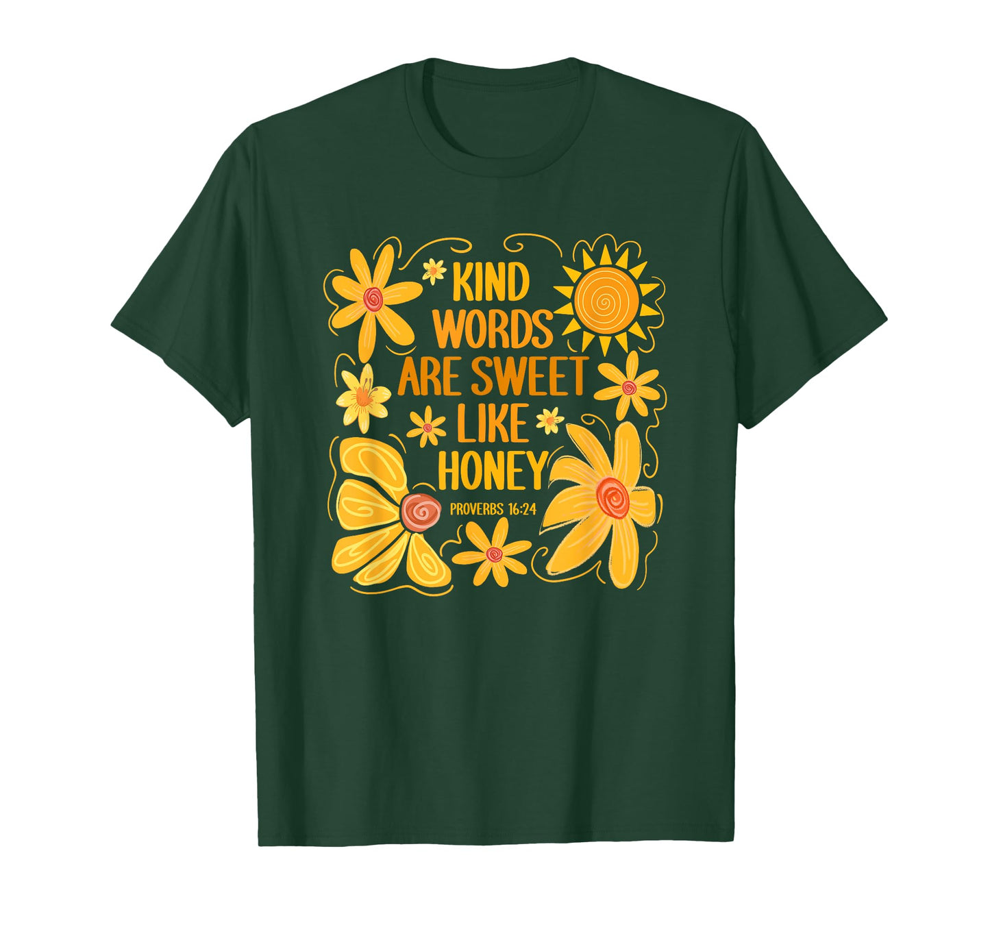 Kind Words are Sweet Like Honey Bible Verse Gift T-Shirt