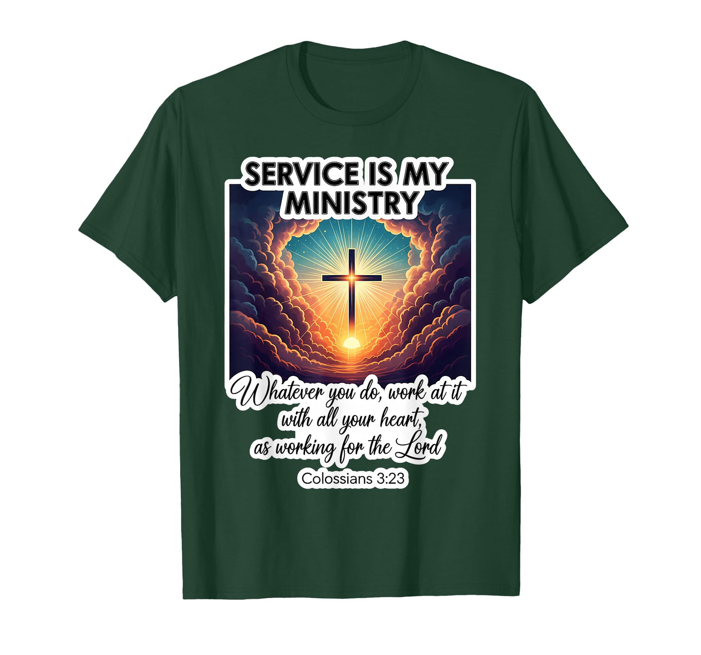 Christian Service is My Ministry Serving Others Jesus Christ T-Shirt
