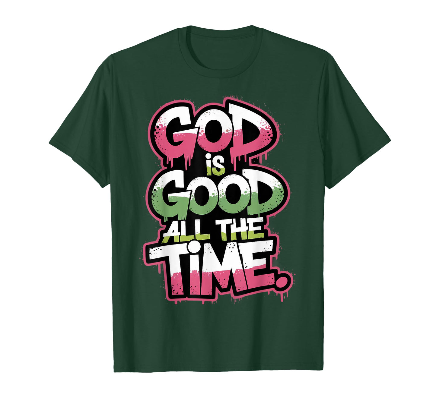 God is Good All The Time Christian Bible Verse Jesus Faith T-Shirt