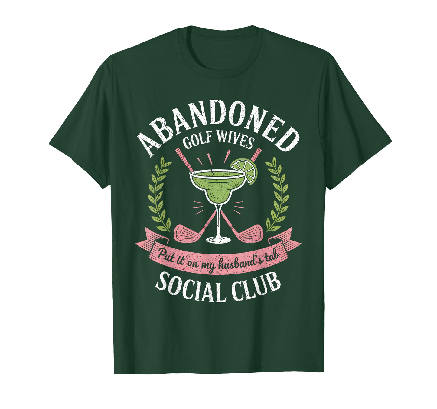 Abandoned Golf Wives Social Club Funny Sarcastic T-Shirt