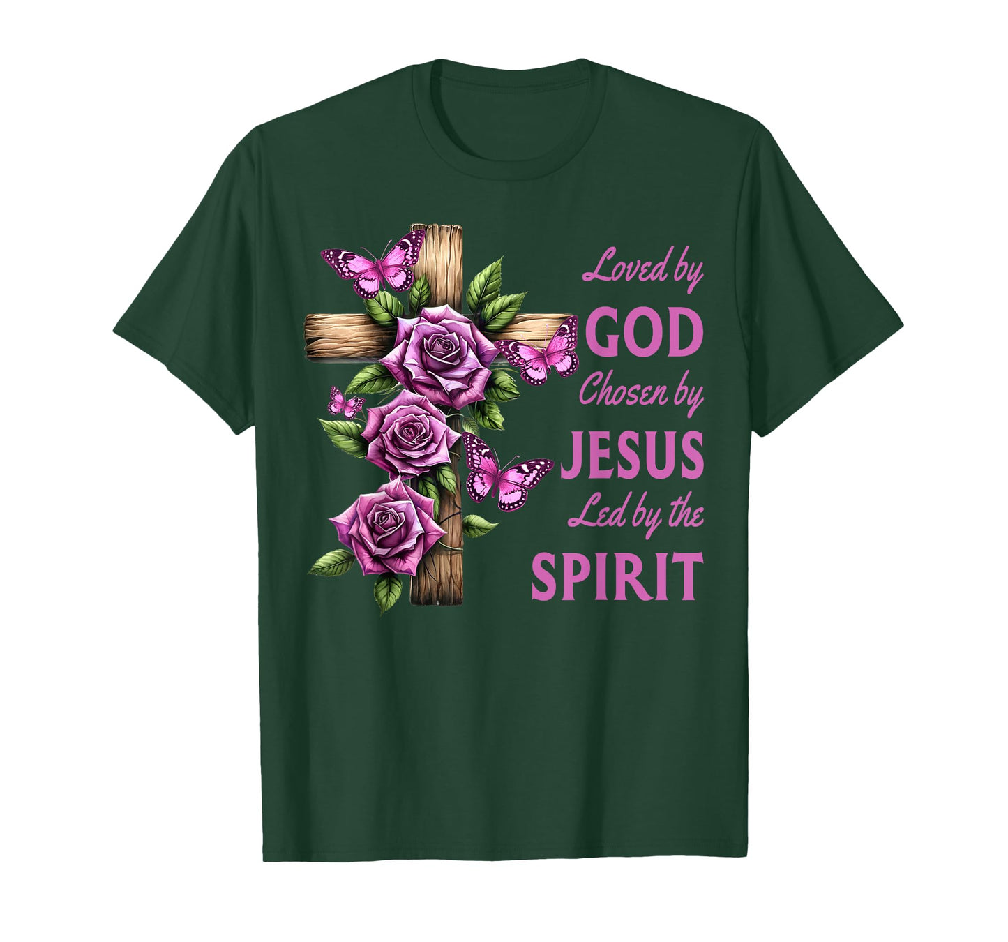 Loved By God Chosen By Jesus Rose And Butterfly Cross T-Shirt