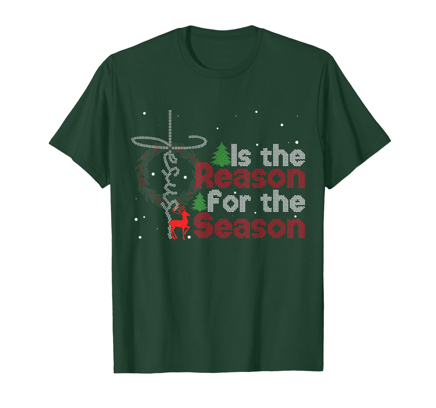 Christian Faith Christmas Jesus Is The Reason For The Season T-Shirt