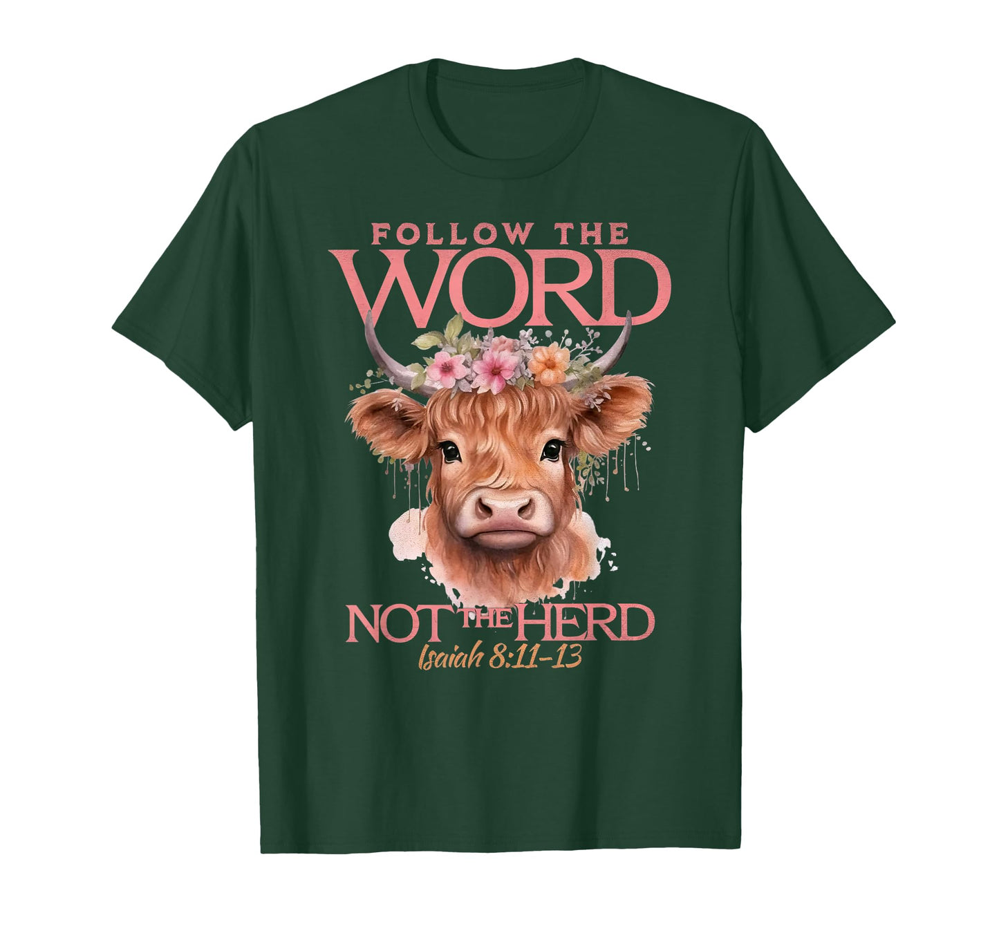 Follow The Word Not The Herd Christian Western Highland Cow T-Shirt