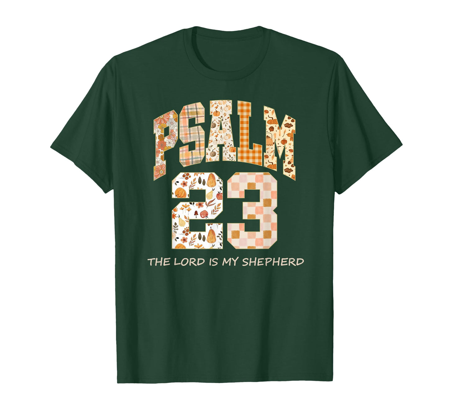 Psalm 23 The Lord is My Shepherd Bible Verse T-Shirt